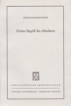 Fichtes Begriff des Absoluten
