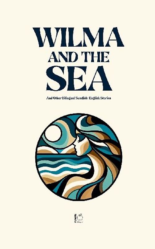 Wilma and the Sea And Other Bilingual Swedish-English Stories