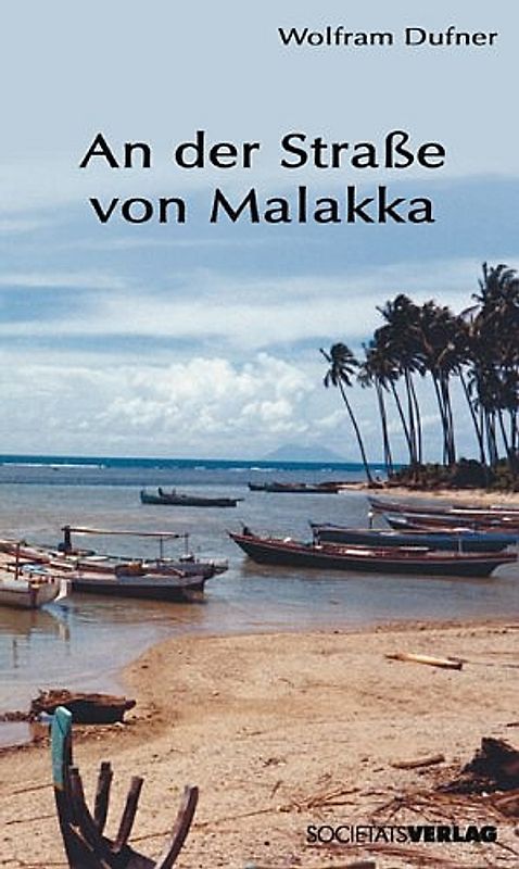 An der Strasse von Malakka