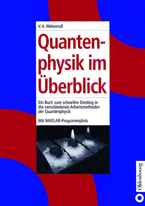 Quantenphysik im Überblick