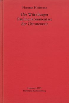 Die Würzburger Paulinenkommentare der Ottonenzeit