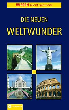 Die neuen Weltwunder