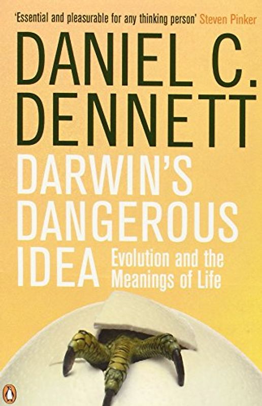 Darwin's Dangerous Idea: Evolution and the Meanings of Life (Penguin Science) - Daniel C Dennett