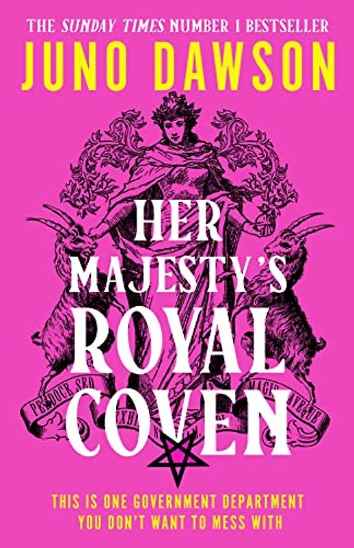 Her Majesty’s Royal Coven: The magical SUNDAY TIMES number 1 bestseller and spellbinding start to a new fantasy series (HMRC)