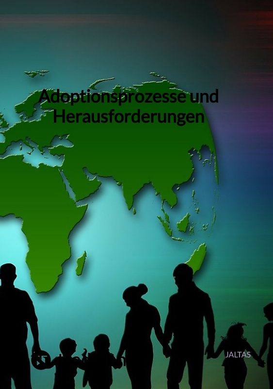 Adoptionsprozesse und Herausforderungen