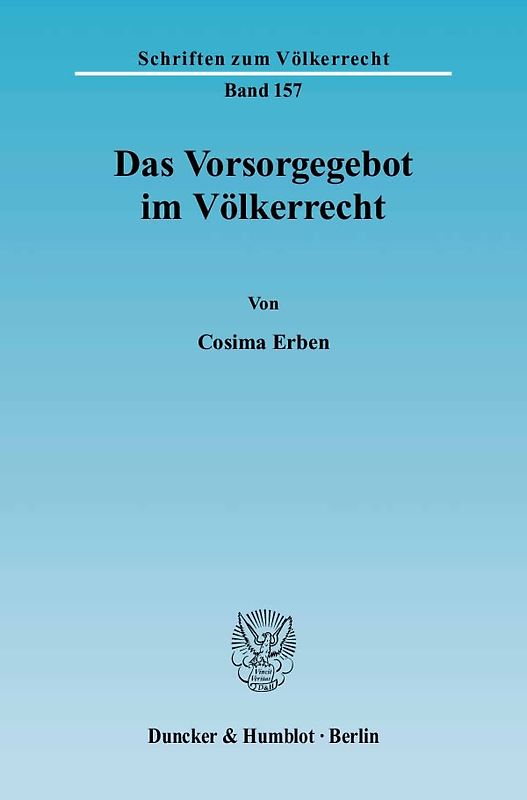 Das Vorsorgegebot im Völkerrecht.