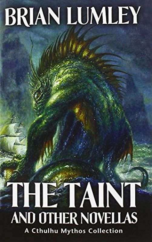 Taint and Other Novellas: Best Mythos Tales No. 1 (Cthulhu Mythos)