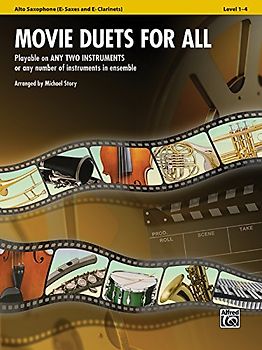 Movie Duets for All - Alto Saxophone (Eb Saxes and Eb Clarinets)