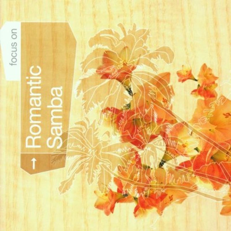 Various - Focus on...Romantic Samba