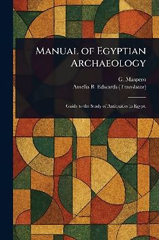 Manual of Egyptian Archaeology
