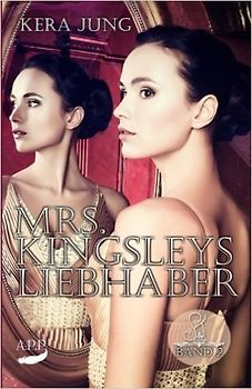 Mrs. Kingsleys Liebhaber Teil 2