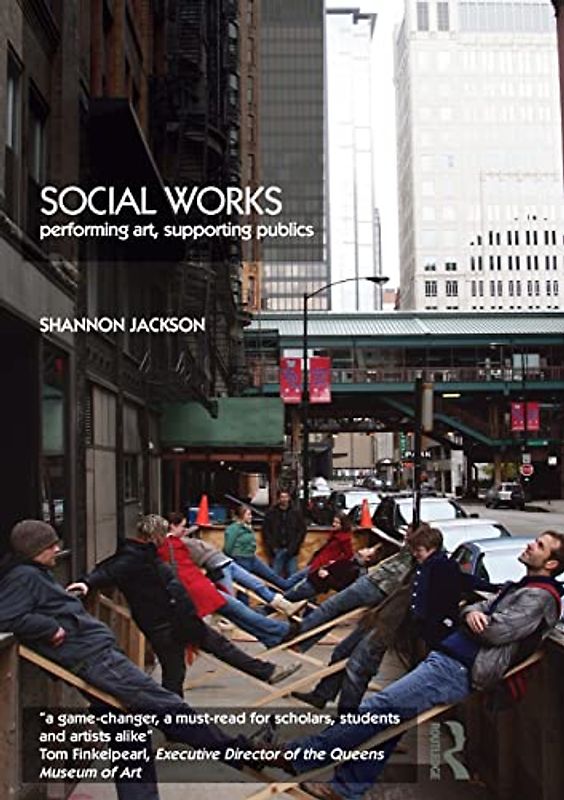 Social Works: Performing Arts, Supporting Publics