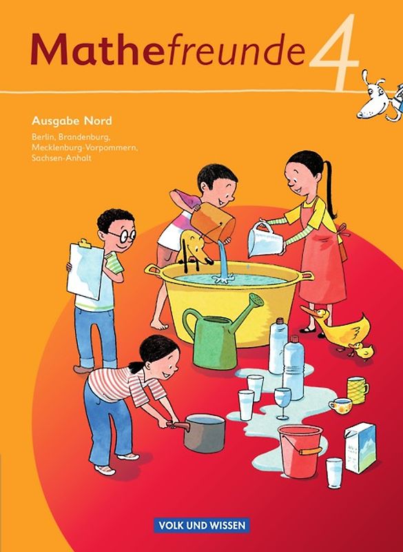 Mathefreunde - Ausgabe Nord 2010 (Berlin, Brandenburg, Mecklenburg-Vorpommern, Sachsen-Anhalt) - 4. Schuljahr