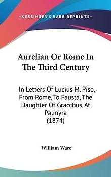 Aurelian Or Rome In The Third Century