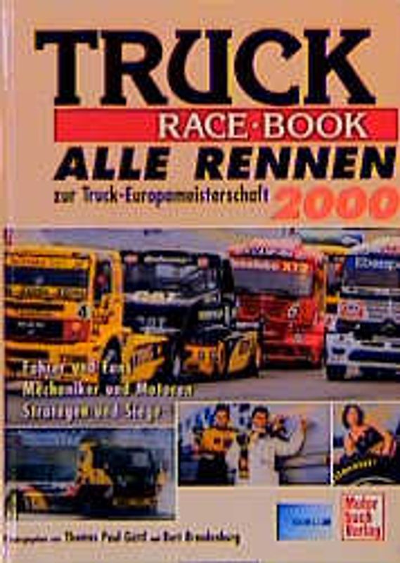 Truck Race-Book. Alle Rennen zur Truck-Europameisterschaft 2000
