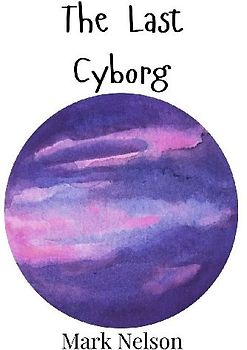The Last Cyborg