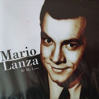 Mario Lanza - Be My Love