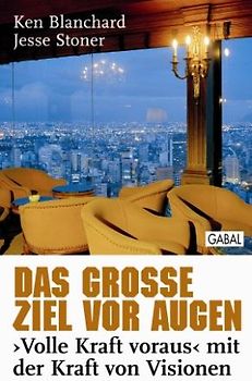 Das große Ziel vor Augen