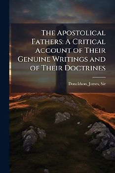 The Apostolical Fathers
