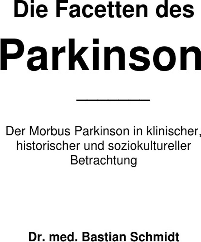 Die Facetten des Parkinson