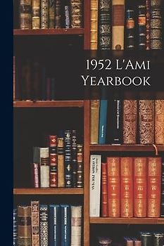 1952 L'Ami Yearbook