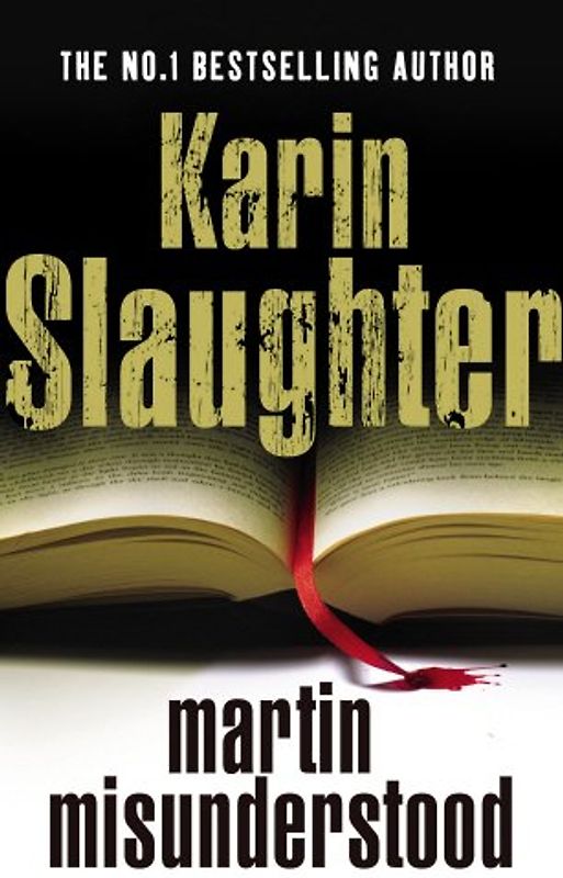 Martin Misunderstood - Karin Slaughter