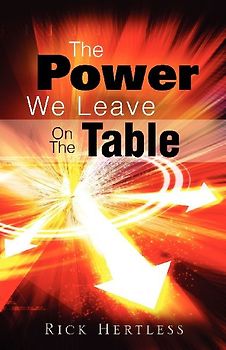 The Power We Leave On The Table