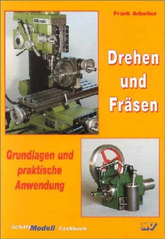 Drehen und Fräsen