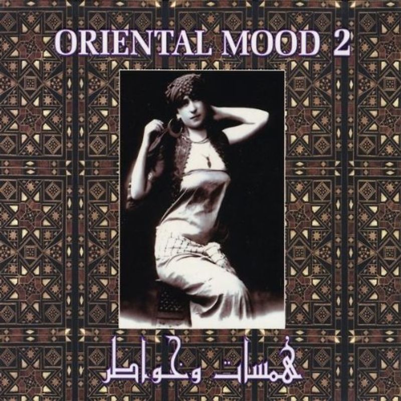 Amr Ismail - Oriental Mood Vol.2