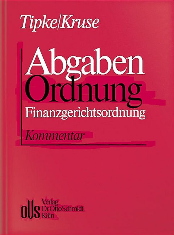 Abgabenordnung /Finanzgerichtsordnung