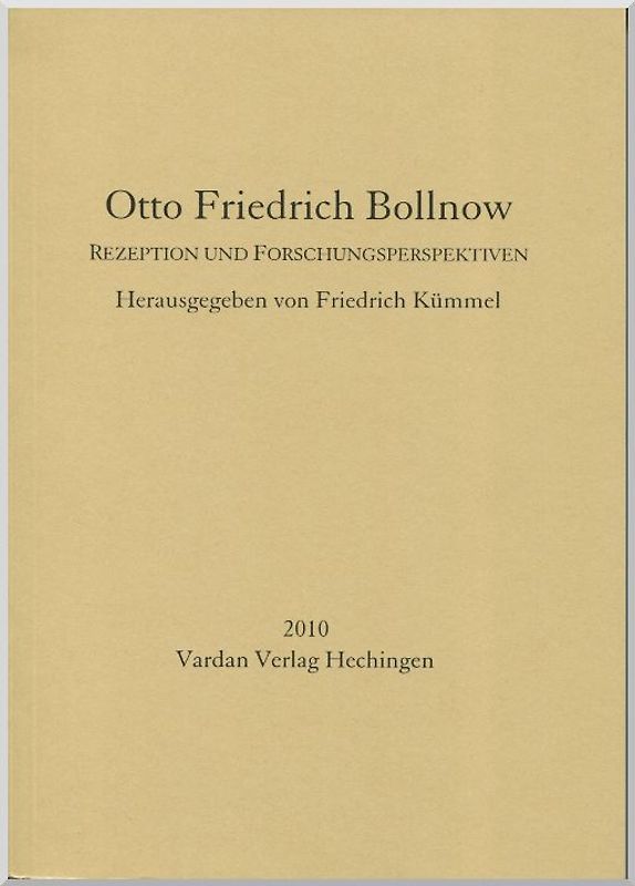 Otto Friedrich Bollnow – Rezeption und Forschungsperspektiven