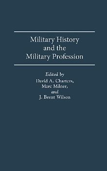 Military History and the Military Profession