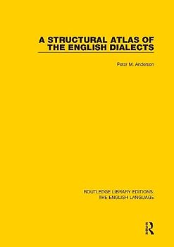 A Structural Atlas of the English Dialects