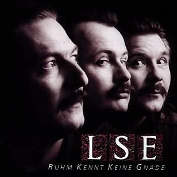 L.S.E. - Ruhm Kennt Keine Gnade