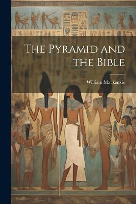 The Pyramid and the Bible