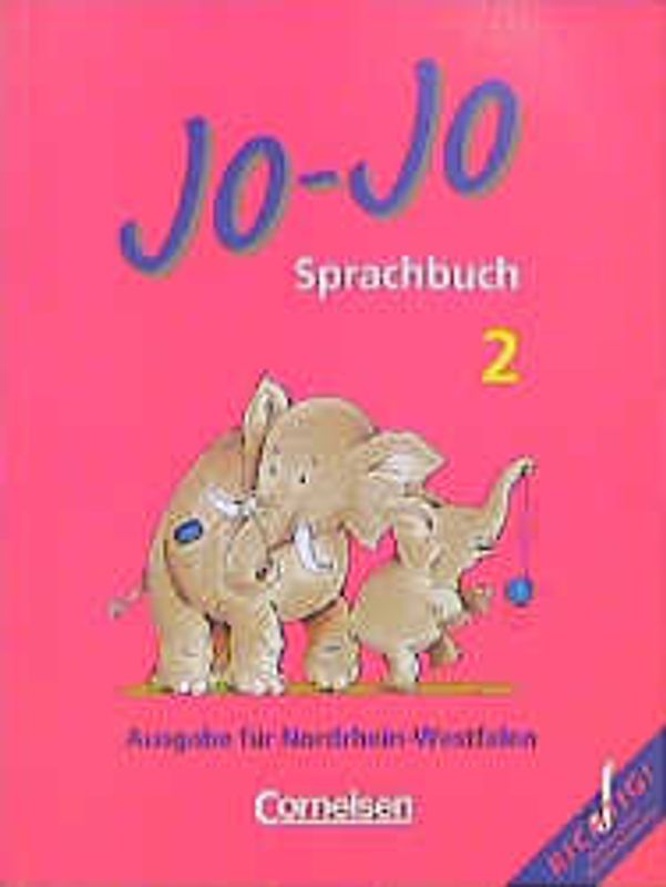 Jo-Jo Sprachbuch - Ausgabe für Nordrhein-Westfalen / 2. Schuljahr - Schülerbuch