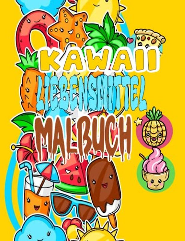 Kawaii Lebensmittel Malbuch: 49 süße und einfache Ausmal-Seiten für Erwachsene und Kinder mit einfachen Merkmalen von niedlichen japanischen ... Donut, Schokolade, Eiscreme und mehr!