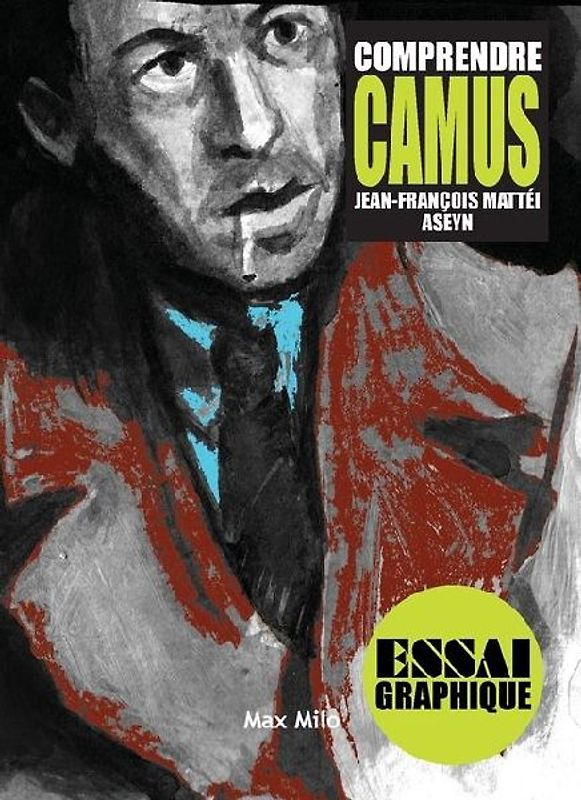 Comprendre Camus - Jean-François Mattéi