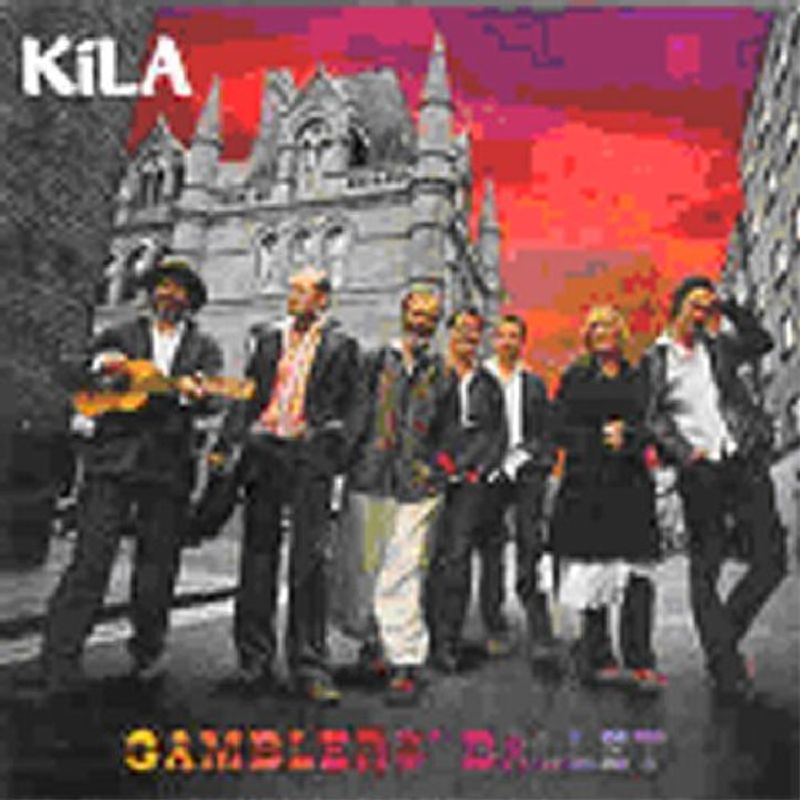Kíla - Gamblers Ballet