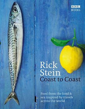 Rick Stein's Coast to Coast - Rick Stein