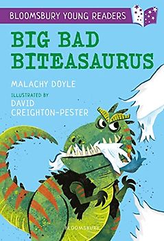Big Bad Biteasaurus: A Bloomsbury Young Reader: Purple Book Band (Bloomsbury Young Readers)