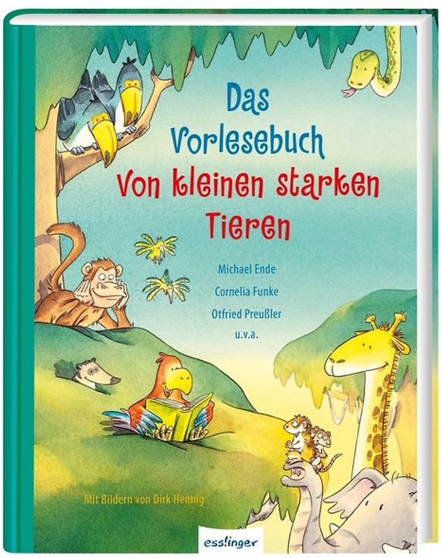 Das Vorlesebuch von kleinen starken Tieren
