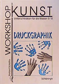 Workshop Kunst / Druckgraphik