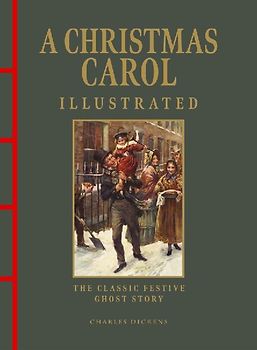 A Christmas Carol Illustrated