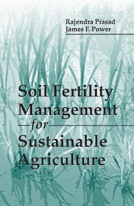Soil Fertility Management for Sustainable Agriculture
