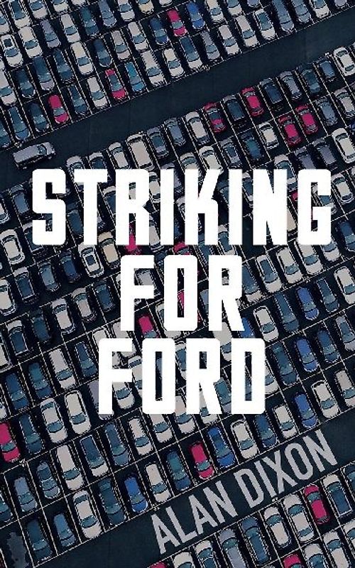 Striking For Ford