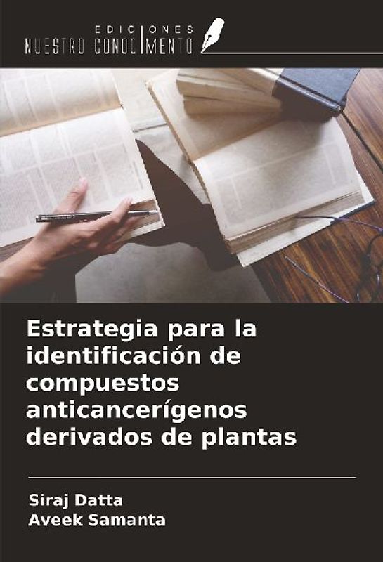 Estrategia para la identificación de compuestos anticancerígenos derivados de plantas