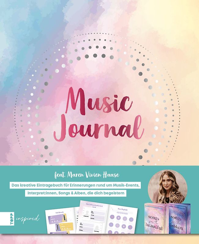 Music Journal feat. Maren Vivien Haase. Das kreative Eintragbuch für Erinnerungen an Musik-Events, Interpret:innen, Songs & Alben, die dich begeistern