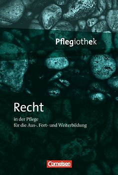 Pflegiothek / Recht in der Pflege