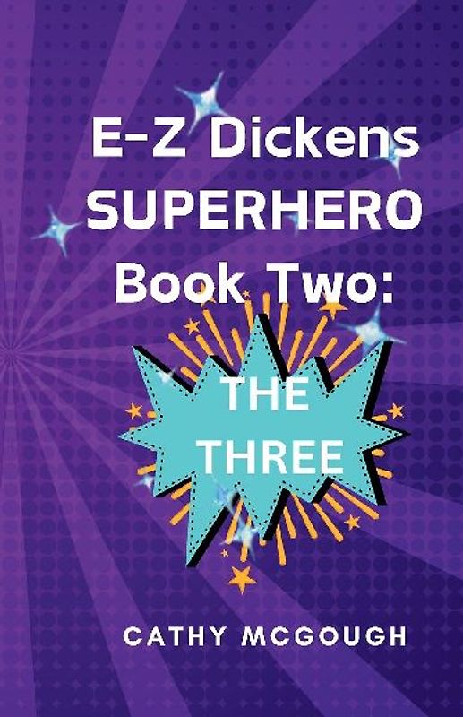 E-Z Dickens Superhero Book 2